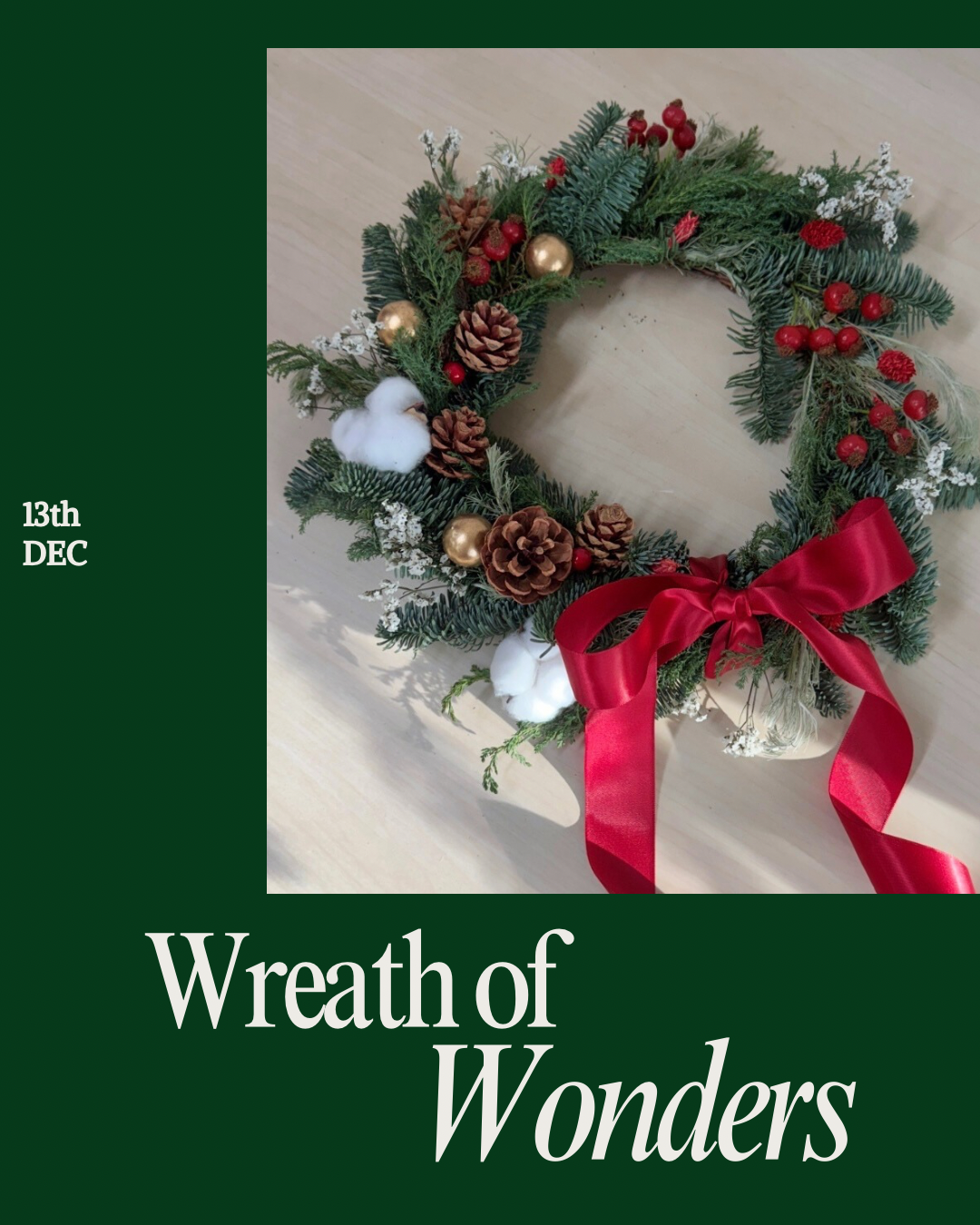 [13th DEC SATURDAY Workshop] Fresh Wreath of Wonders